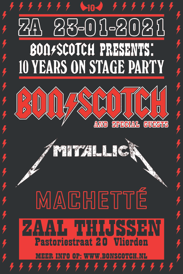 bon scotch, 10 years on stage party, 23 januari 2021, zaal thijssen, vlierden, imitallica, machette, flyer